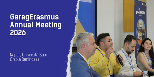 The visual shows on the left the title: "GaragErasmus Annual Meeting 2026" and subtitle: Napoli, Università Suor Orsola Benincasa. On the right side there is a picture of four speakers